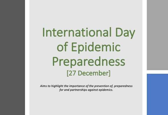 International Day of Epidemic Preparedness: 27 December