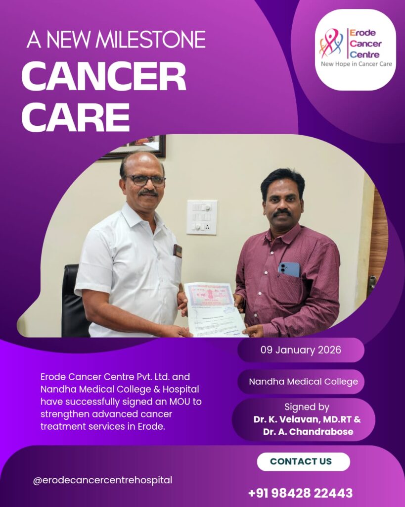 Erode Cancer Centre Pvt. Ltd. and Nandha Medical College & Hospital Sign MOU for Advanced Cancer Treatment
